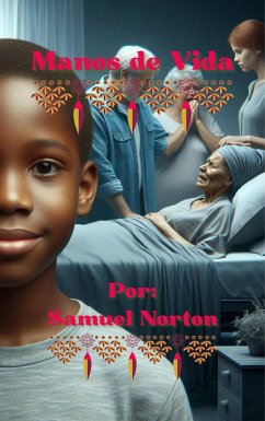 Cover Manos de Vida (FANTASIA, AVENTURA, MAGIA, FICCION, CUENTOS INFANTILES., #1) (eBook, ePUB)