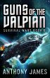 Guns of the Valpian (Survival Wars, #6)... - Bild 1
