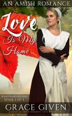 Love Is My Home (homeward bound amish romance, #3) (eBook, ePUB)