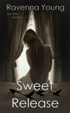 Sweet Release (eBook, ePUB) Sweet Release (eBook, ePUB)