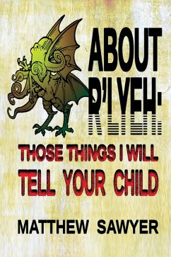 About R'lyeh: Those Things I Will Tell Your Child (eBook, ePUB) - Sawyer, Matthew