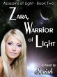 Zara, Warrior of Light: Assassins of... - Bild 1