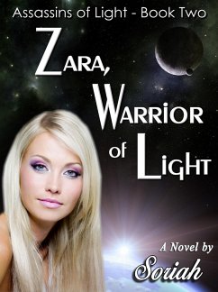 Cover Zara, Warrior of Light: Assassins of Light - Book Two (eBook, ePUB)