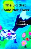 The Lid that Could not Cover (eBook, ePUB)