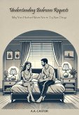 Understanding Bedroom Requests: Why Your Husband Wants You to Try New Things (eBook, ePUB) Understanding Bedroom Requests: Why Your Husband Wants You to Try New Things (eBook, ePUB)