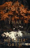 The Forest That Merrill Grew (eBook, ePUB)
