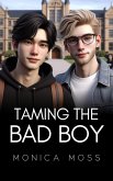 Taming The Bad Boy (The Chance Encounters Series, #80) (eBook, ePUB) Taming The Bad Boy (The Chance Encounters Series, #80) (eBook, ePUB)