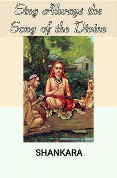 Sing Always the Song of the Divine (eBook, ePUB) - Shankara