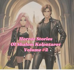Cover Horror Stories Of Shalom Kolontarov Volume 2 (Horror Stories Of Shalom Kolontarov, #2) (eBook, ePUB)