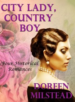 Cover City Lady, Country Boy: Four Historical Romances (eBook, ePUB)