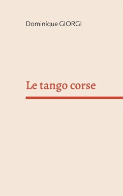 Le tango corse (eBook, ePUB) - Giorgi, Dominique