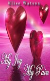 My Joy My Pain (eBook, ePUB) My Joy My Pain (eBook, ePUB)