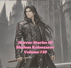 Horror Stories Of Shalom Kolontarov Volume 16 (eBook, ePUB)