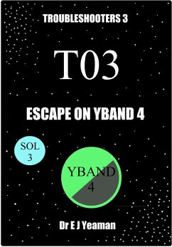 Cover Escape on Yband 4 (Troubleshooters 3) (eBook, ePUB)