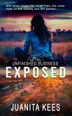 Exposed (Unfinished Business, #1) (eBook, ePUB) Exposed (Unfinished Business, #1) (eBook, ePUB)
