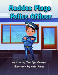 Cover Maddox Plays Police Officer (eBook, ePUB)