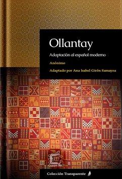 Cover Ollantay: Adaptación al español moderno (Transparente, #12) (eBook, ePUB)