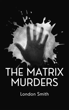 The Matrix Murders (eBook, ePUB) - Smith, London