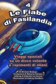 Le Fiabe di Fasilandia - 4 (eBook, ePUB) Le Fiabe di Fasilandia - 4 (eBook, ePUB)