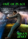 Out Of Place (A Pair of Classic Science Fiction Short Stories) (eBook, ePUB)