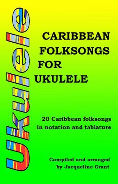 Caribbean Folksongs for Ukulele - Vol 1 (2024) (eBook, ePUB)