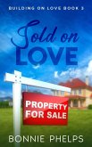 Sold On Love (Building on Love, #3) (eBook, ePUB)