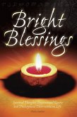 Bright Blessings: Spiritual Thoughts, Inspirational Quotes and Philosophical Observations on Life (eBook, ePUB)