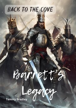 Back To The Cove; Barrett's Legacy (The Dragon's Cove, #3) (eBook, ePUB) - Bradley, Tammy