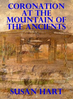 Cover Coronation At The Mountain Of The Ancients (eBook, ePUB)