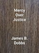 Mercy Over Justice (The Ol' Cowboy... - Bild 1