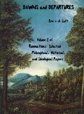 Ruminations: Selected Philosophical, Historical, and Ideological Papers, Volume 2, Dawns and Departures (eBook, ePUB)