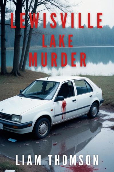 Lewisville Lake Murder (eBook, ePUB)