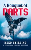 Bouquet of Darts (eBook, ePUB) Bouquet of Darts (eBook, ePUB)