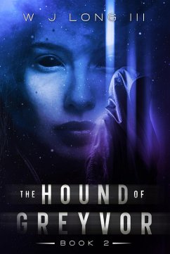 Cover The Hound of Greyvor (The Silver Sights Saga, #2) (eBook, ePUB)