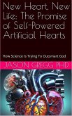 New Heart, New Life. (eBook, ePUB) New Heart, New Life. (eBook, ePUB)