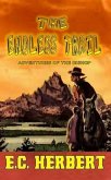 The Endless Trail (eBook, ePUB) The Endless Trail (eBook, ePUB)