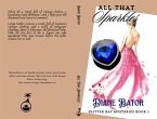 All That Sparkles (Glitter Bay Mysteries, #1) (eBook, ePUB) All That Sparkles (Glitter Bay Mysteries, #1) (eBook, ePUB)