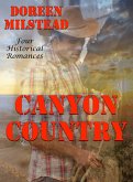 Canyon Country: Four Historical Romances (eBook, ePUB)