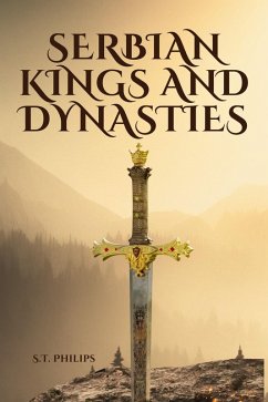 Cover Serbian Kings and Dynasties (eBook, ePUB)