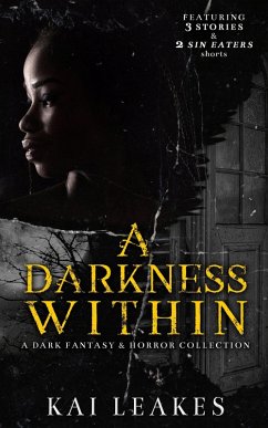 Cover A Darkness Within - A Dark Fantasy & Horror Collection (eBook, ePUB)