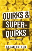 Quirks & Super-Quirks: A Humor Collection (eBook, ePUB)