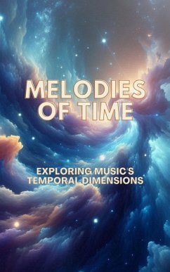 Melodies of Time (eBook, ePUB) - Clarke, C.