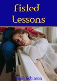 Fisted Lessons (eBook, ePUB)