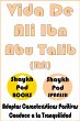 Vida De Ali Ibn Abu Talib (RA) - Life... - Bild 1