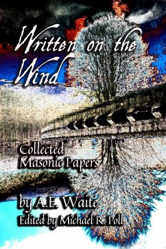 Cover Written on the Wind: Collected Masonic Papers (eBook, ePUB)