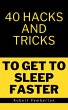 40 Hacks and Tricks to Get to Sleep... - Bild 1