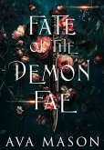 Fate of the Demon Fae (Monsters and Demons, #2) (eBook, ePUB)