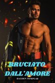 Bruciato Dall'Amore (eBook, ePUB)