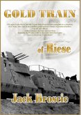 Gold Train of Riese (eBook, ePUB)