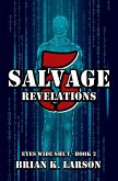Salvage-5: Revelations (Eye's Wide Shut, #2) (eBook, ePUB) Salvage-5: Revelations (Eye's Wide Shut, #2) (eBook, ePUB)